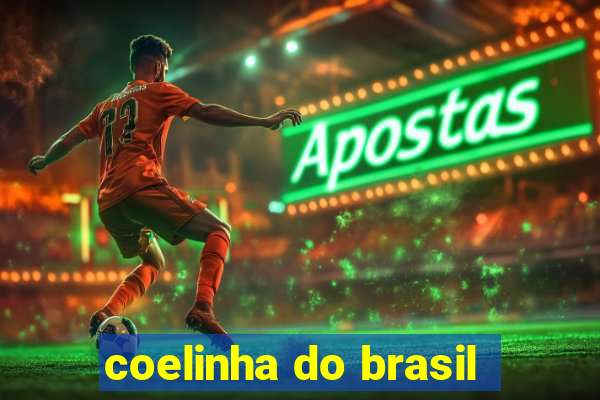 coelinha do brasil